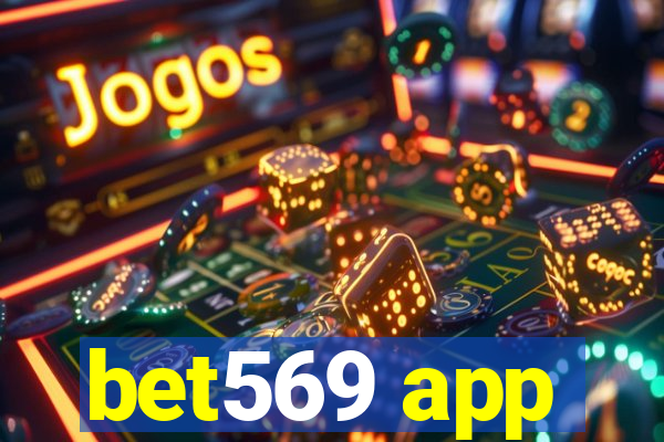 bet569 app