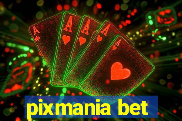 pixmania bet