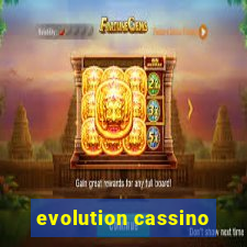 evolution cassino