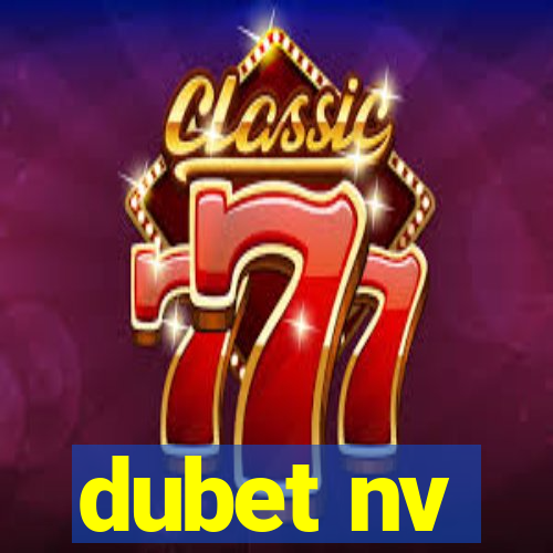 dubet nv