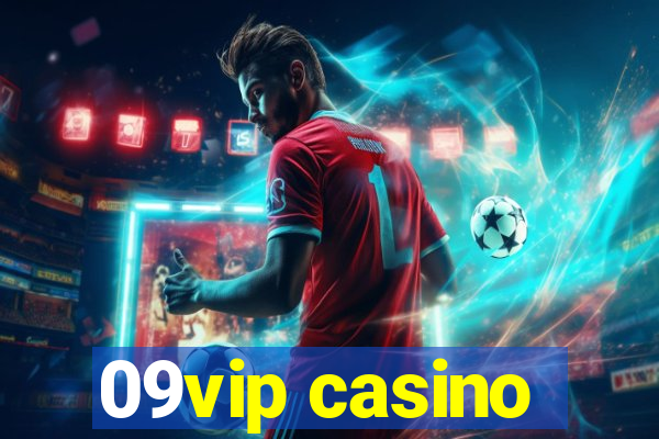 09vip casino