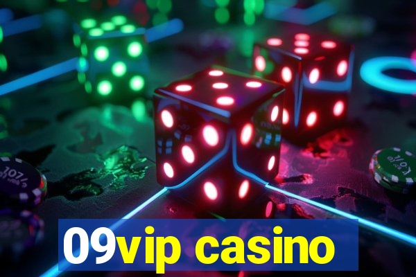 09vip casino