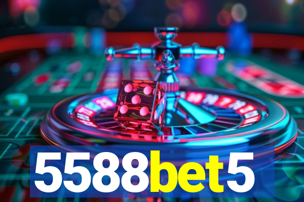 5588bet5