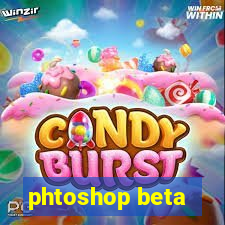 phtoshop beta