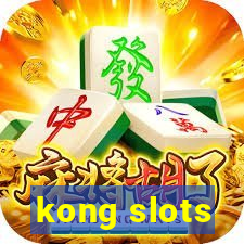 kong slots