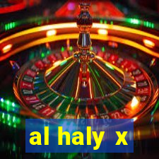 al haly x