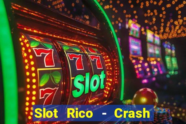 Slot Rico - Crash & Poker