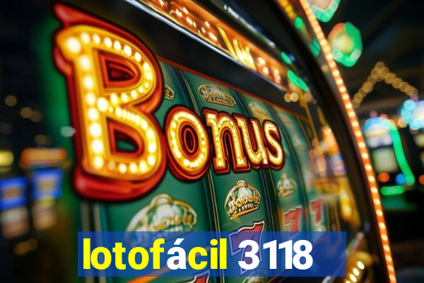 lotofácil 3118