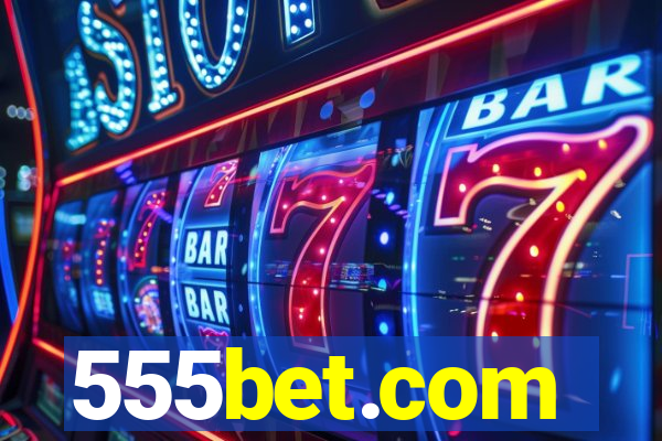 555bet.com