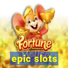 epic slots