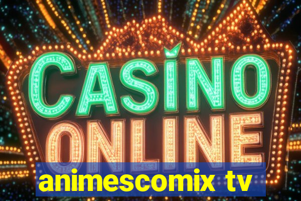 animescomix tv