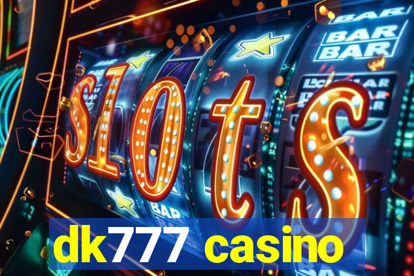 dk777 casino