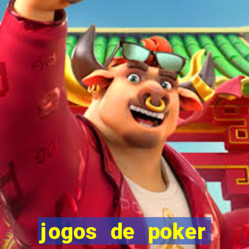 jogos de poker online dinheiro real