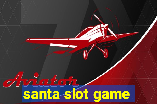 santa slot game