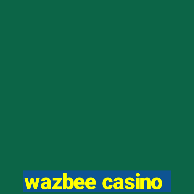 wazbee casino