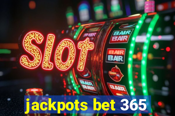 jackpots bet 365