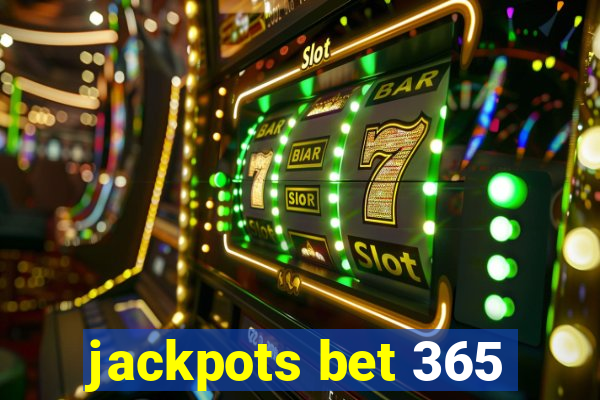 jackpots bet 365