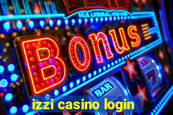 izzi casino login