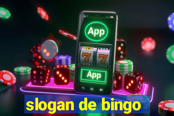 slogan de bingo