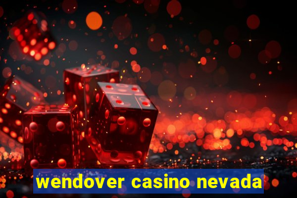 wendover casino nevada