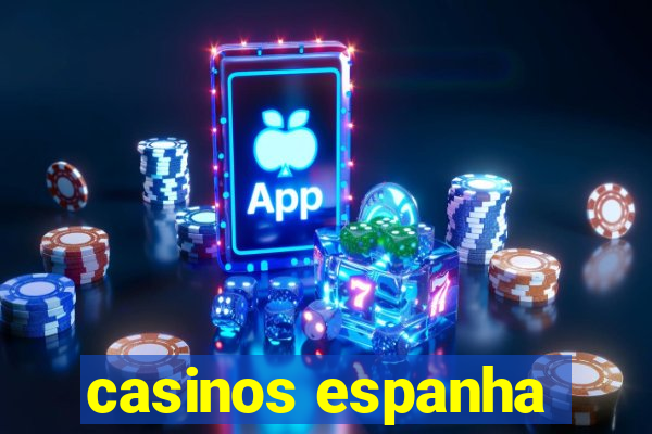 casinos espanha