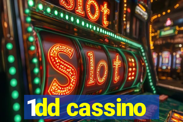 1dd cassino