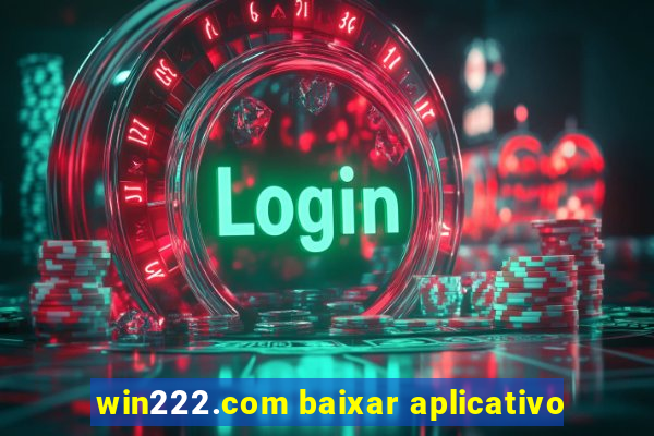 win222.com baixar aplicativo