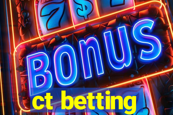 ct betting