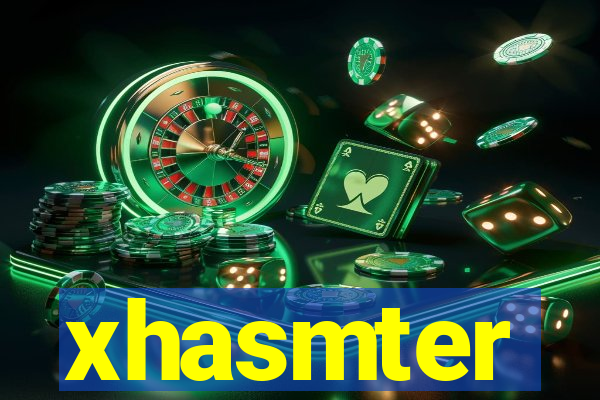 xhasmter