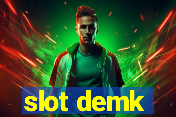 slot demk