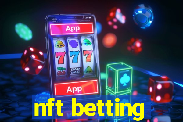 nft betting