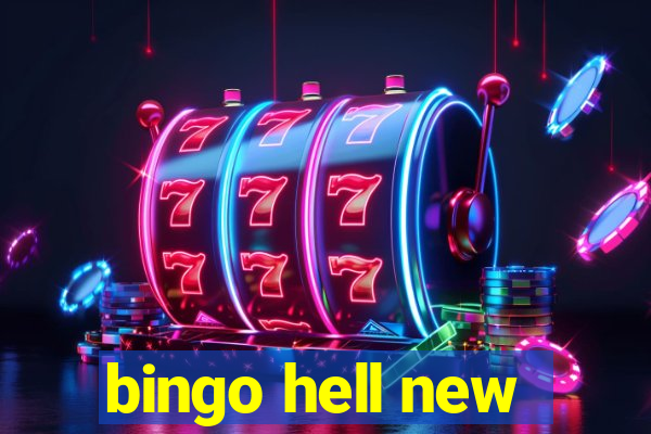 bingo hell new