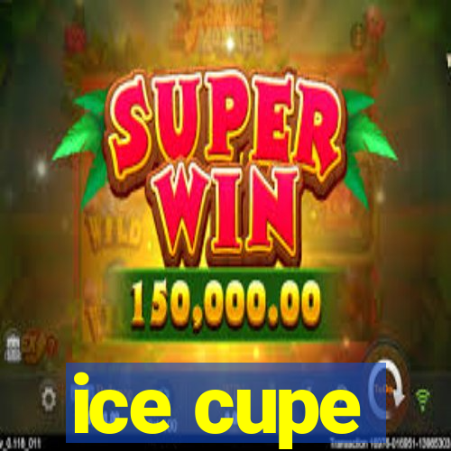 ice cupe