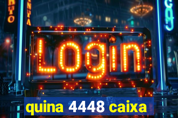 quina 4448 caixa