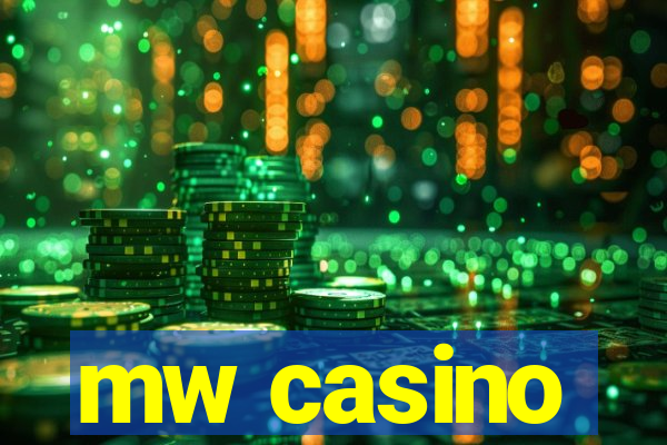 mw casino