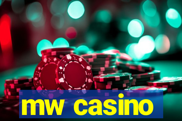 mw casino