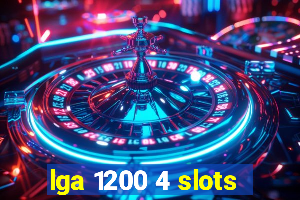 lga 1200 4 slots