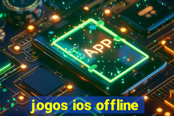 jogos ios offline