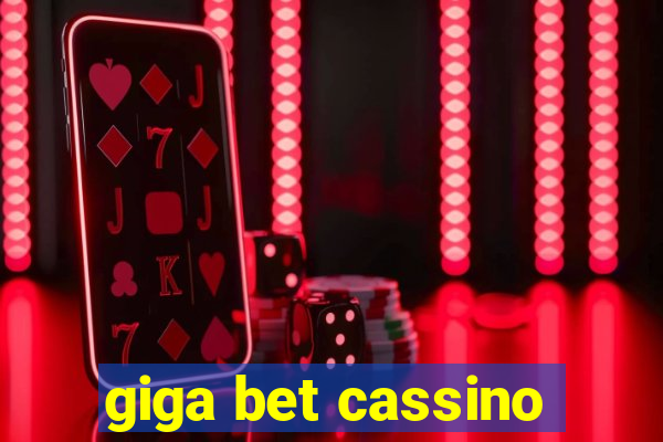 giga bet cassino