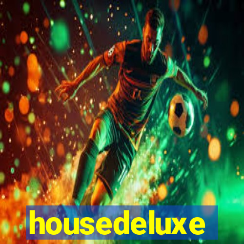 housedeluxe