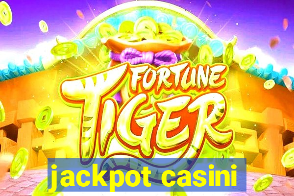 jackpot casini