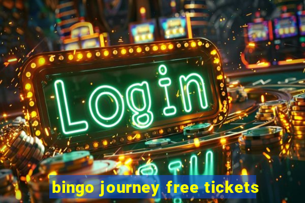 bingo journey free tickets