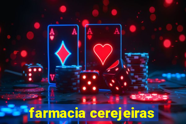 farmacia cerejeiras