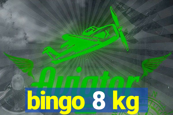 bingo 8 kg