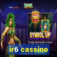 ir6 cassino