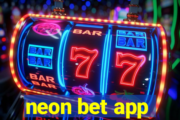 neon bet app