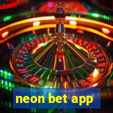 neon bet app