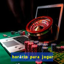 horário para jogar fortune tiger