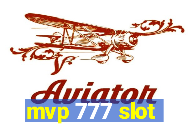 mvp 777 slot