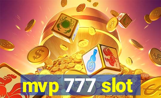 mvp 777 slot